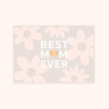 Muttertagskarte Best Mom Ever