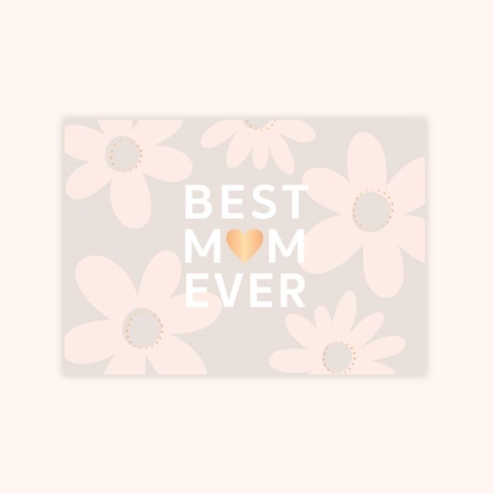 Muttertagskarte Best Mom Ever