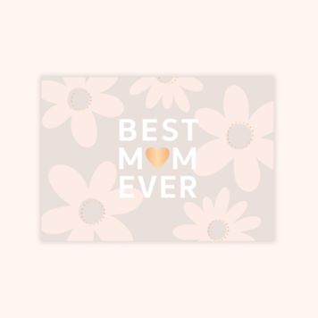 Muttertagskarte Best Mom Ever